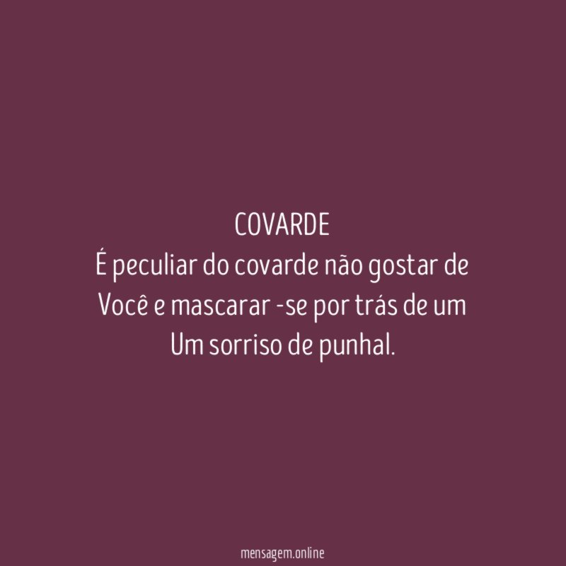COVARDE