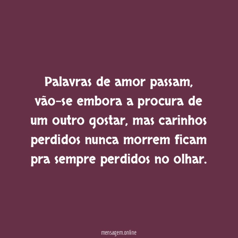 Palavras de amor passam
