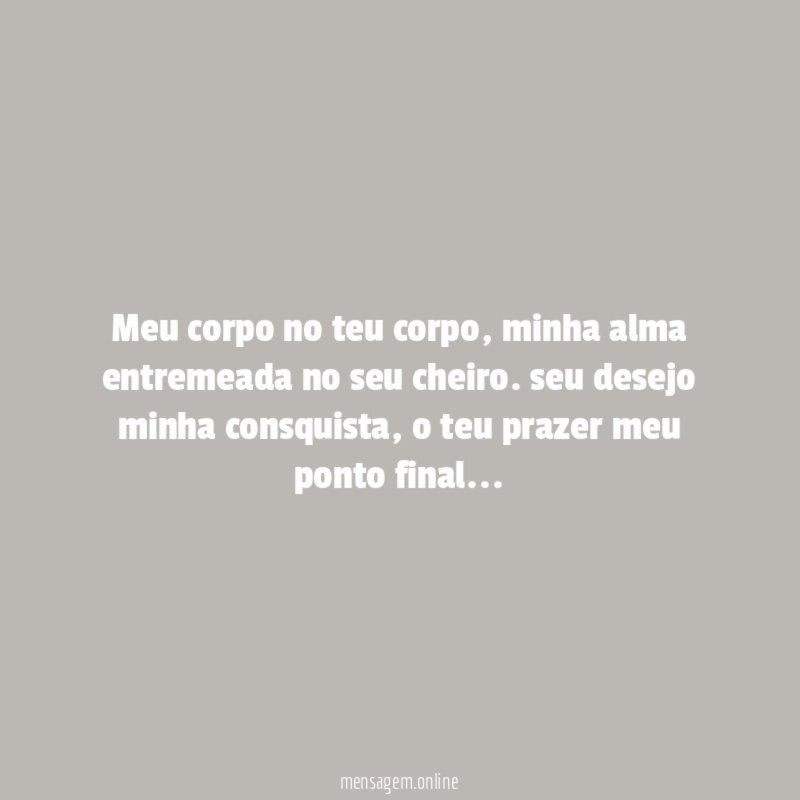 Meu corpo no teu corpo