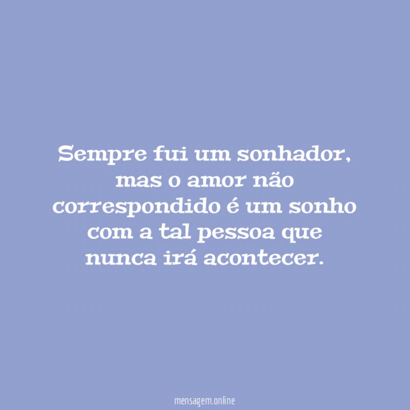 Sempre fui um sonhador