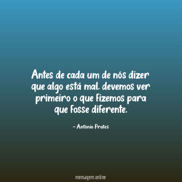 Antes de cada um de nós dizer que algo está mal