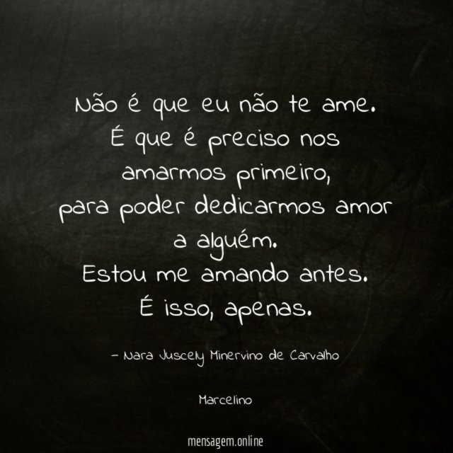 Não é que eu não te ame