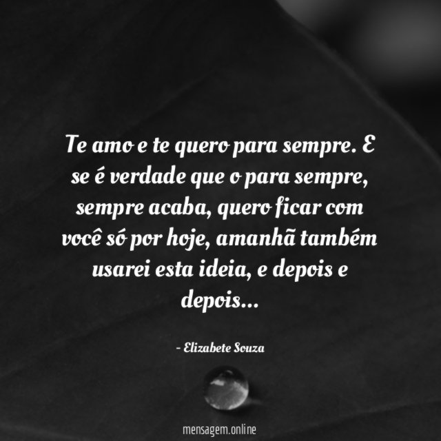 Te amo e te quero para sempre