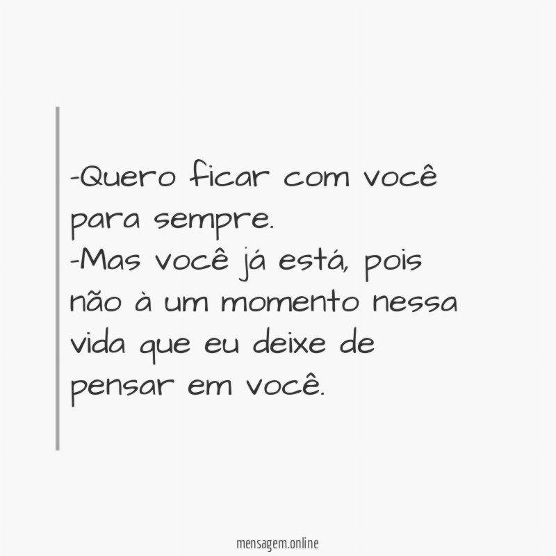 Quero ficar com você para sempre
