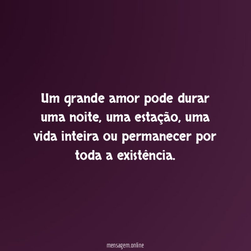 Um grande amor pode durar uma noite