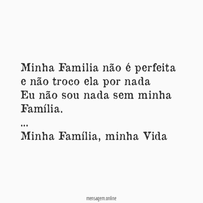 Minha Familia não é perfeita e não troco