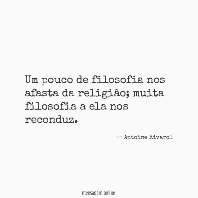 Um pouco de filosofia nos afasta da religião