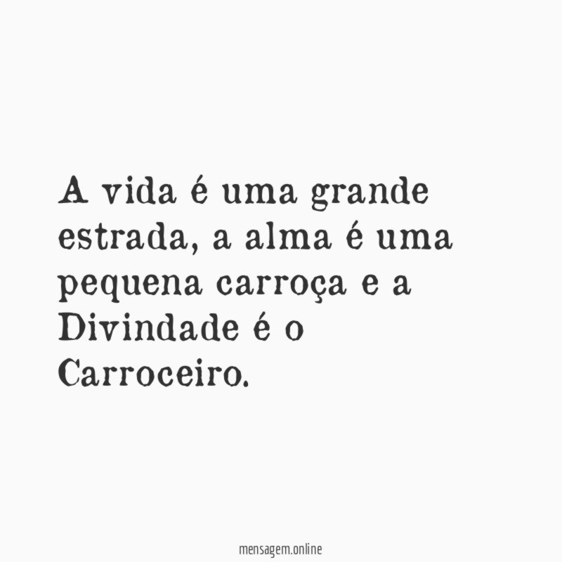 A vida é uma grande estrada