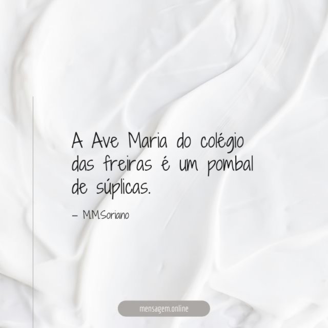 A Ave Maria do colégio das freiras é