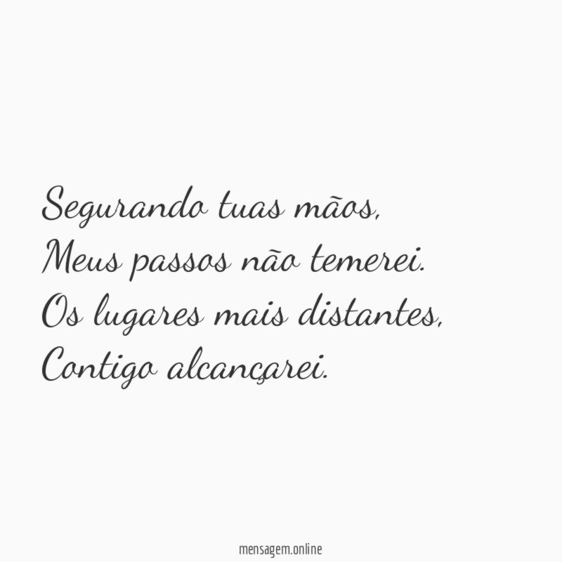 Segurando tuas mãos