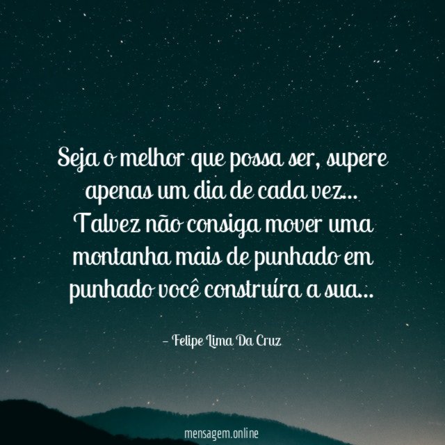 Seja o melhor que possa ser