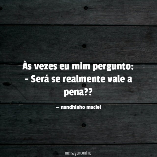 Às vezes eu mim pergunto