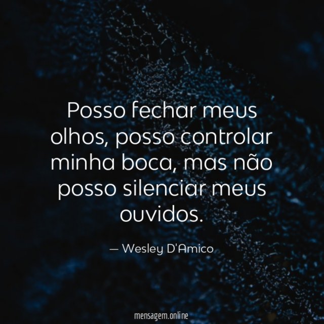 Posso fechar meus olhos