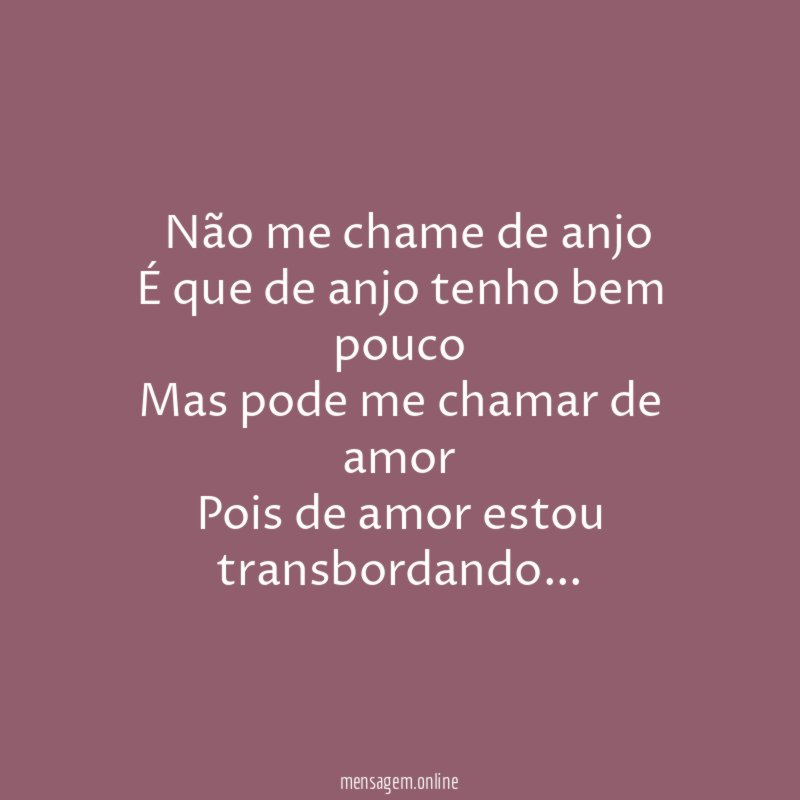 ” Não me chame de anjo É que de