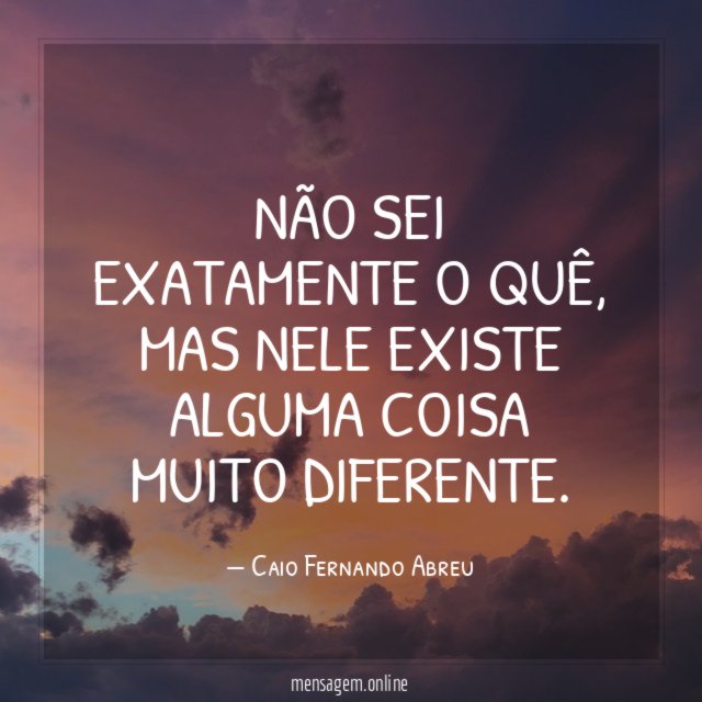 Não sei exatamente o quê