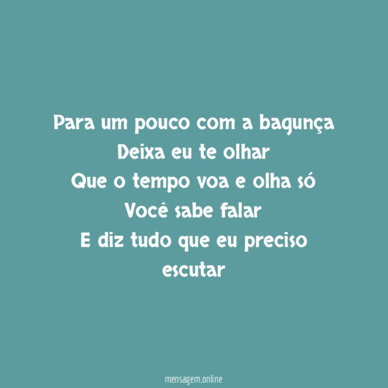 Para um pouco com a bagunça Deixa eu te