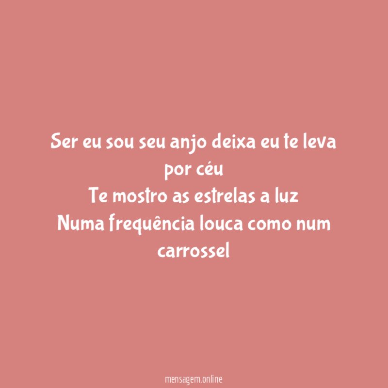 Ser eu sou seu anjo deixa eu te