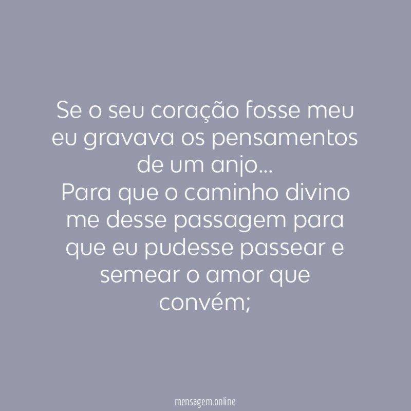 Se o seu coração fosse meu eu gravava