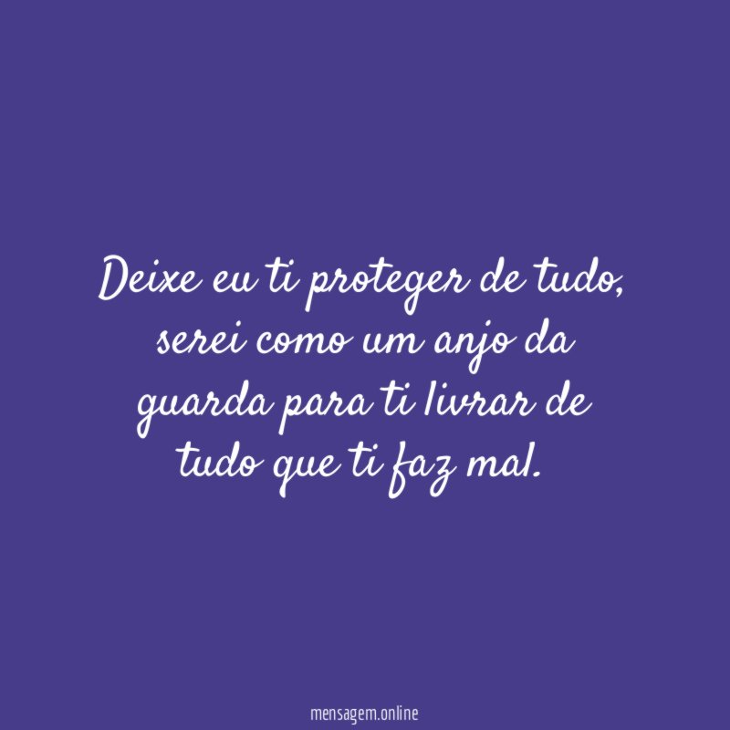 Deixe eu ti proteger de tudo