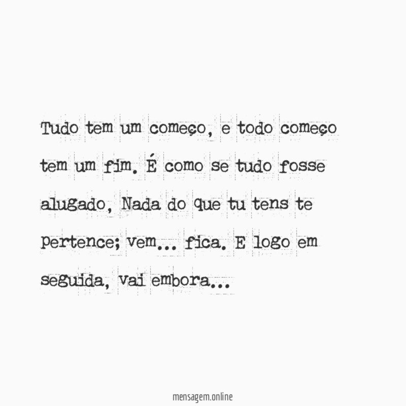 Tudo tem um começo