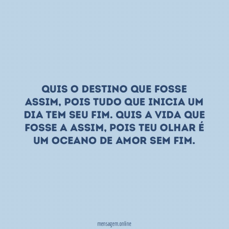 Quis o destino que fosse assim