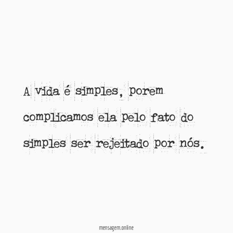 A vida é simples