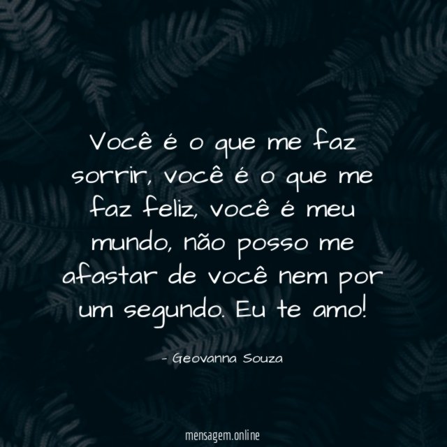 Você é o que me faz sorrir