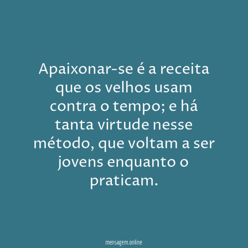 Apaixonar-se é a receita que os velhos usam contra o tempo
