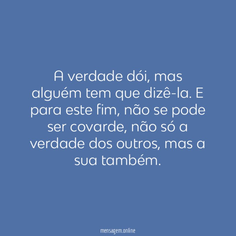A verdade dói