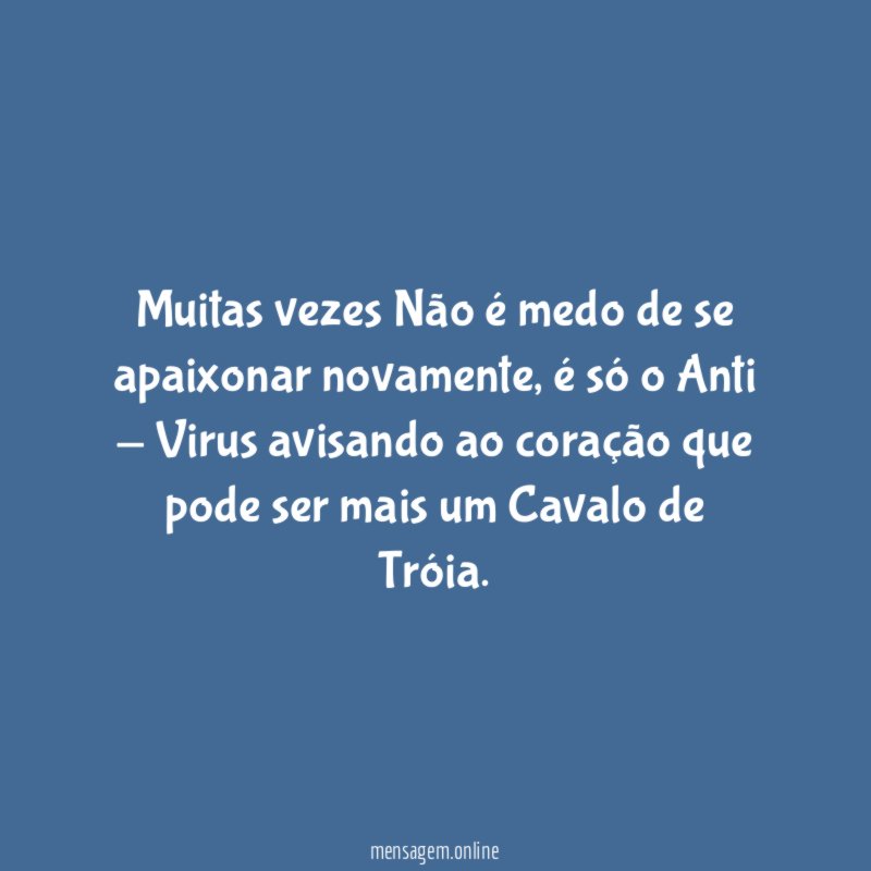 Muitas vezes Não é medo de se apaixonar novamente