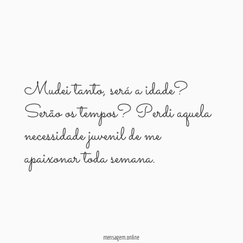 Mudei tanto