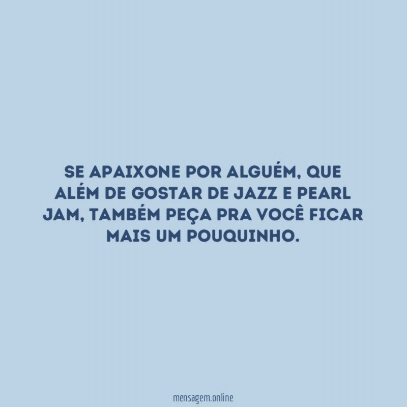 Se apaixone por alguém