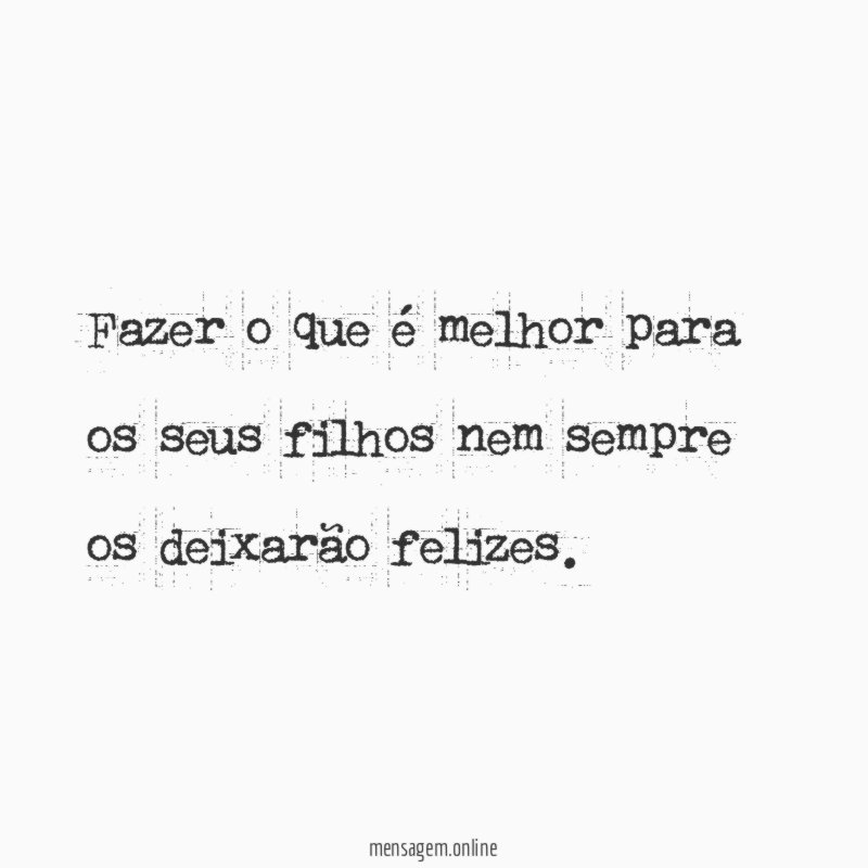 Fazer o que é melhor para os seus