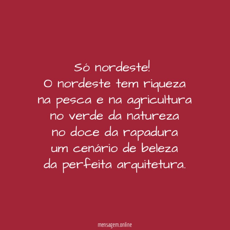 Só nordeste!