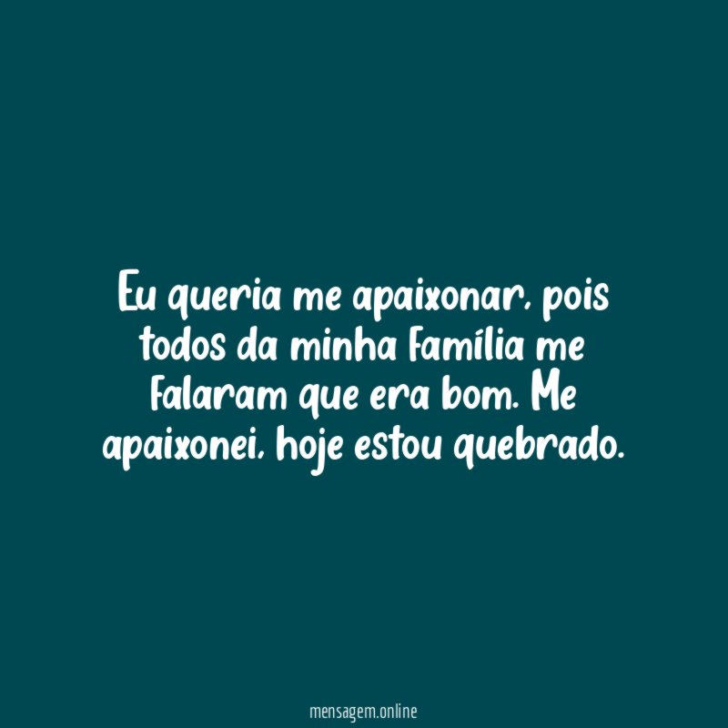 Eu queria me apaixonar
