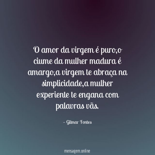 O amor da virgem é puro