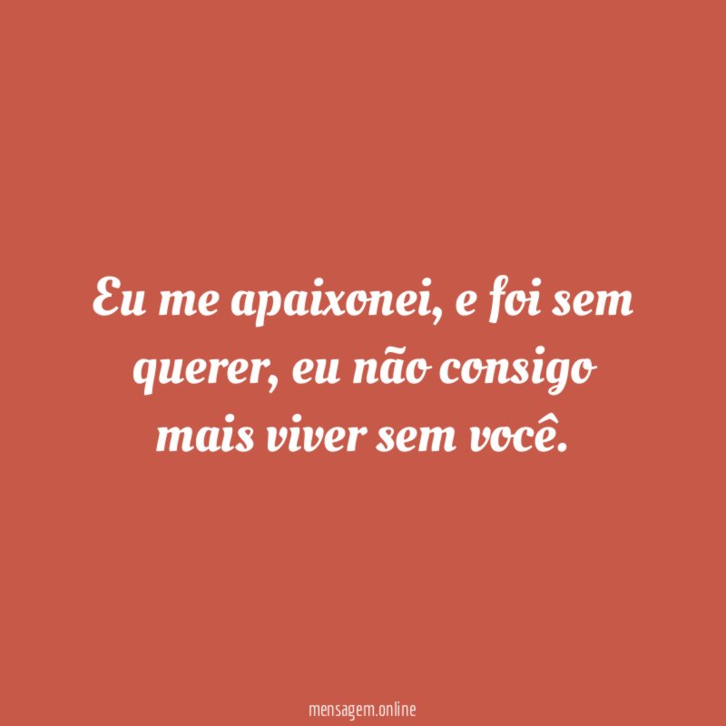 Eu me apaixonei