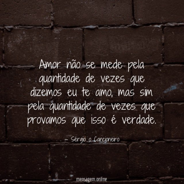 Amor não se mede pela quantidade de vezes