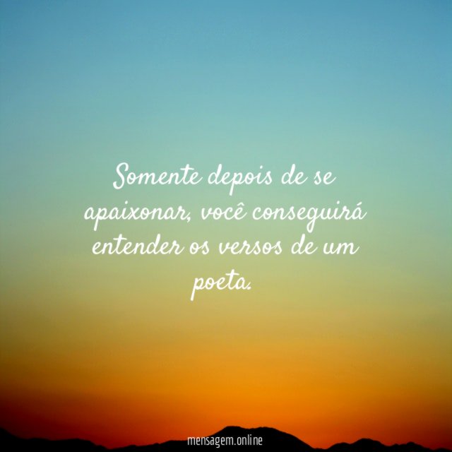 Somente depois de se apaixonar
