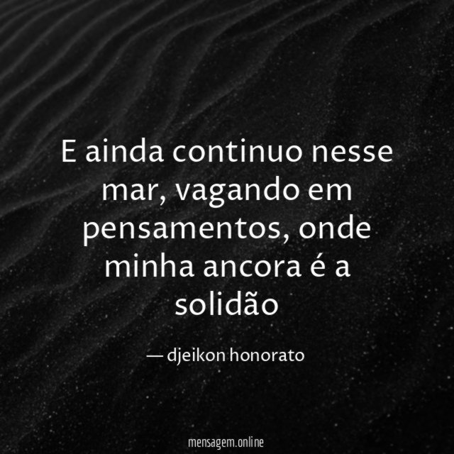 E ainda continuo nesse mar