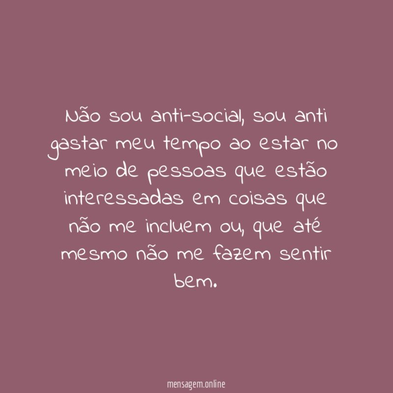 Não sou anti-social