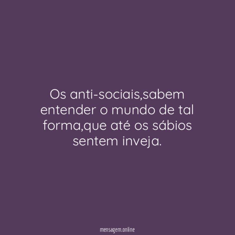 Os anti-sociais