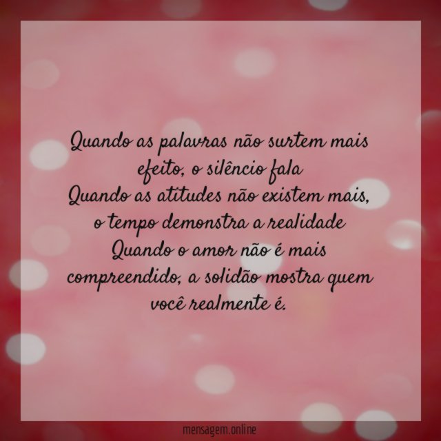 Quando as palavras não surtem mais efeito