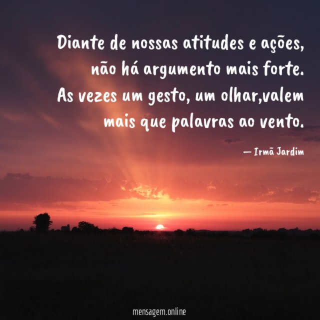 Diante de nossas atitudes e ações