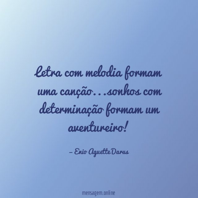 Letra com melodia formam uma canção
