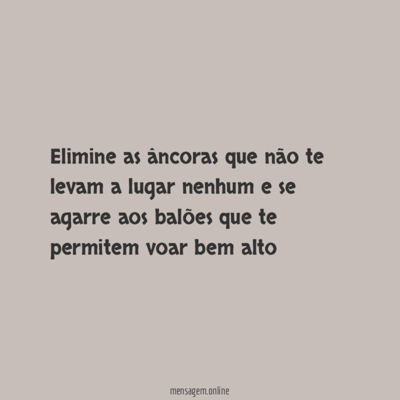 Elimine as âncoras que não te levam a