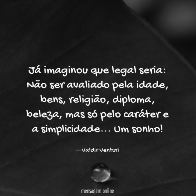 Já imaginou que legal seria