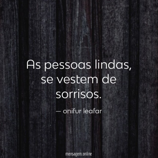 As pessoas lindas