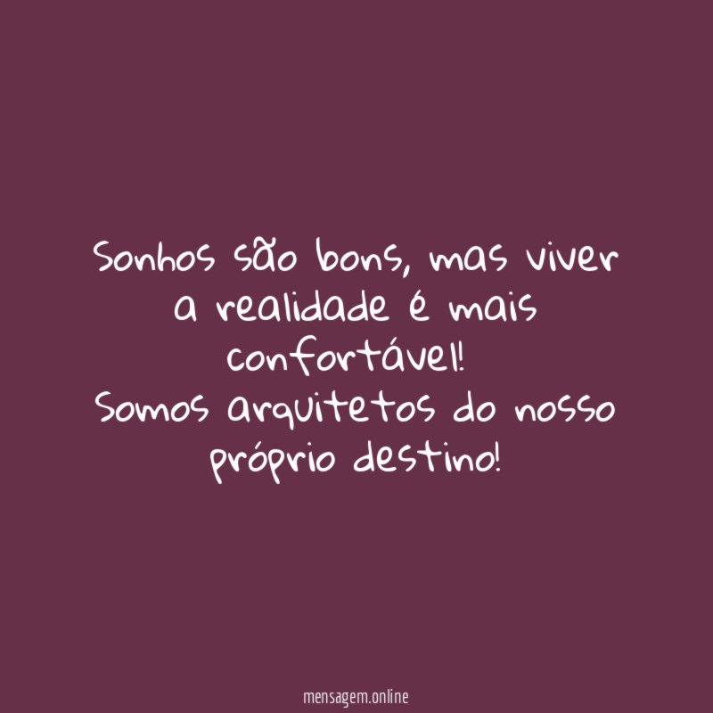 Sonhos são bons