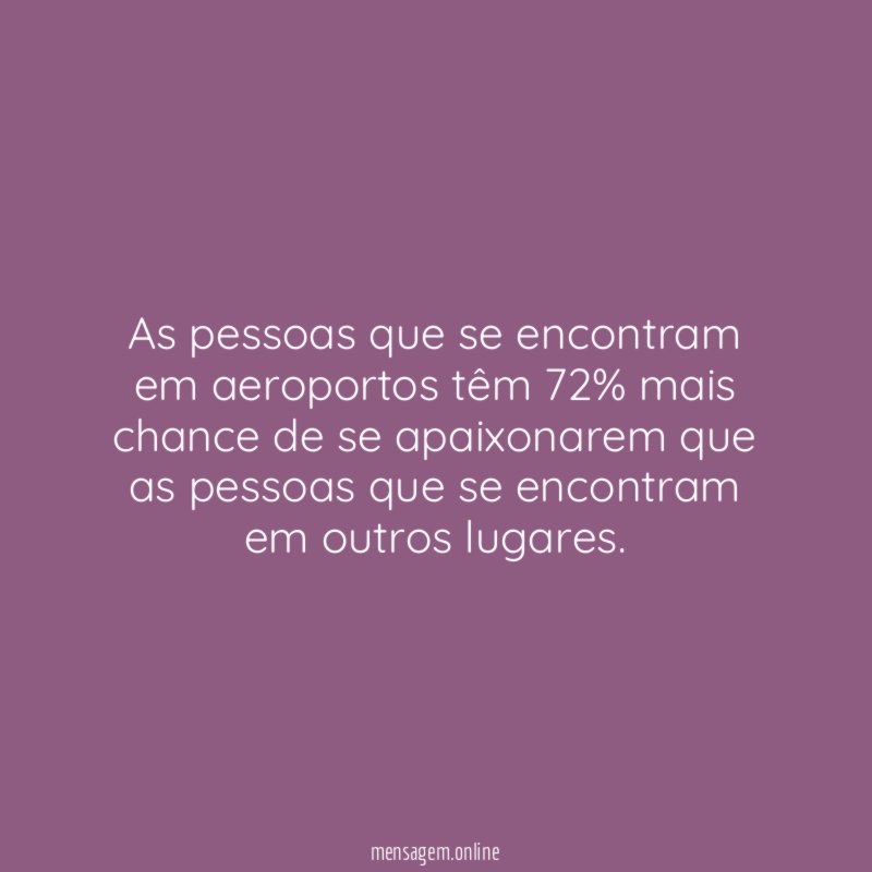 As pessoas que se encontram em aeroportos têm